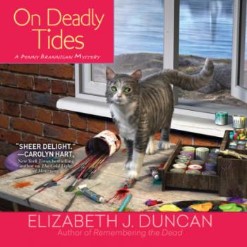 On Deadly Tides - A Penny Brannigan Mystery, Book 11 (Unabridged) - Elizabeth J. Duncan 