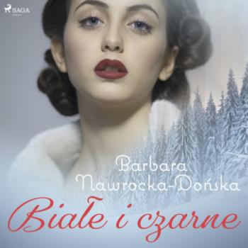 Białe i czarne - Barbara Nawrocka Dońska 