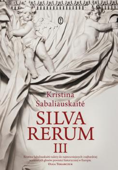 Silva Rerum III - Kristina Sabaliauskaitė 
