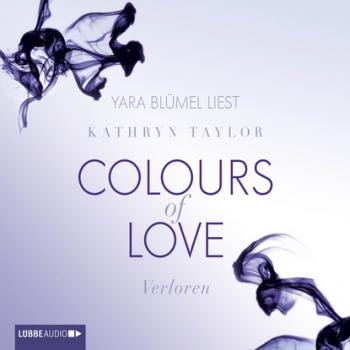 Verloren - Colours of Love 3 - Kathryn Taylor 