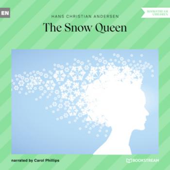 The Snow Queen (Unabridged) - Ганс Христиан Андерсен 