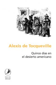 Quince días en el desierto americano - Alexis de Tocqueville 