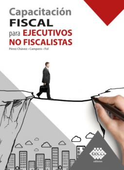 Capacitación fiscal para ejecutivos no fiscalistas 2020 - José Pérez Chávez 