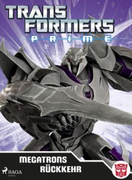 Transformers - Prime - Megatrons Rückkehr - Transformers Transformers