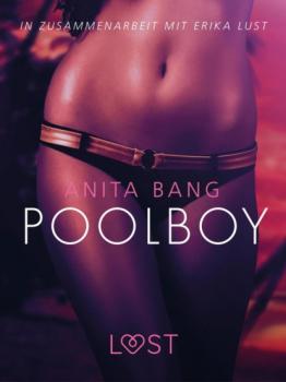Poolboy: Erika Lust-Erotik - Anita Bang LUST