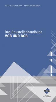 Das Baustellenhandbuch VOB und BGB - Matthias Jackson 