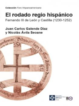 El rodado regio hispánico - Juan Carlos Galende Foro Hispanoamericano
