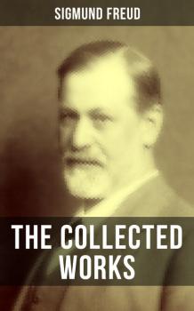 The Collected Works of Sigmund Freud - Sigmund Freud 
