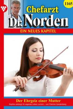 Chefarzt Dr. Norden 1165 – Arztroman - Jenny Pergelt Chefarzt Dr. Norden