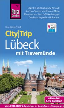 Reise Know-How CityTrip Lübeck mit Travemünde - Hans-Jürgen Fründt CityTrip