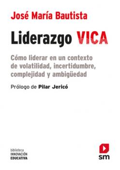 Liderazgo VICA - José María Bautista Guadalupe Biblioteca Innovación Educativa (Estímulos Matemáticos)
