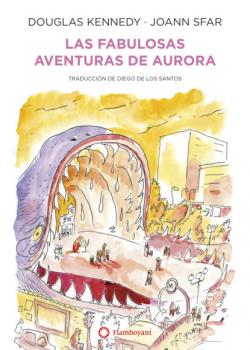 Las fabulosas aventuras de Aurora - Douglas  Kennedy Las fabulosas aventuras de Aurora