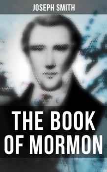 THE BOOK OF MORMON - Joseph F. Smith 