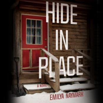 Hide in Place (Unabridged) - Emilya Naymark 