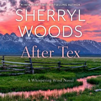 After Tex - Whispering Wind, Book 1 (Unabridged) - Sherryl Woods 