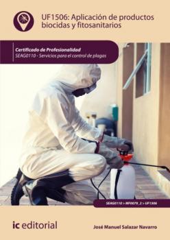Aplicación de productos biocidas y fitosanitarios. SEAG0110 - José Manuel Salazar Navarro 