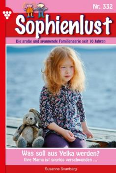 Sophienlust 332 – Familienroman - Susanne Svanberg Sophienlust