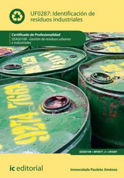 Identificación de residuos industriales. SEAG0108 - Inmaculada Paulete Jiménez 