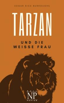 Tarzan – Band 1 – Tarzan und die weiße Frau - Edgar Rice Burroughs Tarzan bei Null Papier
