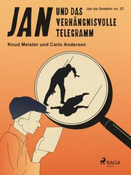 Jan und das verhängnisvolle Telegramm - Carlo Andersen Jan als Detektiv