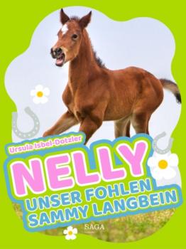 Nelly - Unser Fohlen Sammy Langbein - Ursula Isbel-Dotzler Nelly