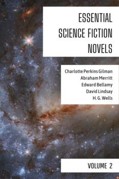 Essential Science Fiction Novels - Volume 2 - Edward Bellamy Essential Science Fiction Novels