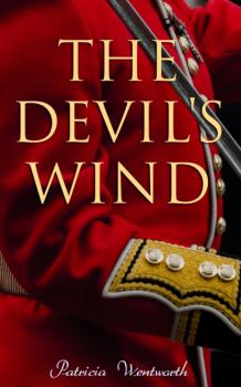 The Devil's Wind - Patricia  Wentworth 
