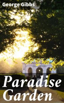 Paradise Garden - George Gibbs 