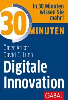30 Minuten Digitale Innovation - Ömer Atiker 30 Minuten