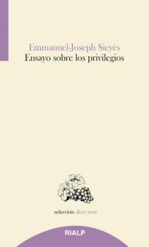 Ensayo sobre los privilegios - Emmanuel-Joseph Sieyès Doce uvas