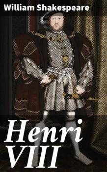 Henri VIII - William Shakespeare 