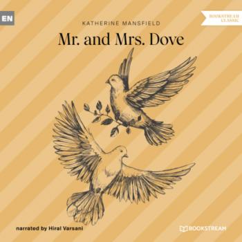 Mr. and Mrs. Dove (Unabridged) - Katherine Mansfield 