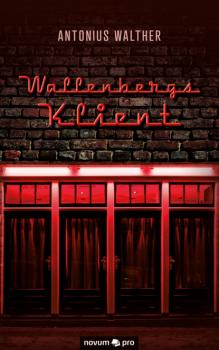 Wallenbergs Klient - Antonius Walther 
