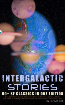 Intergalactic Stories: 60+ SF Classics in One Edition (Illustrated) - Leigh  Brackett 