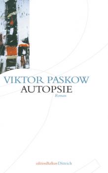 Autopsie - Viktor Paskow 