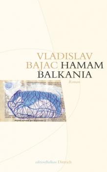 Hamam Balkania - Vladislav Bajac editionBalkan