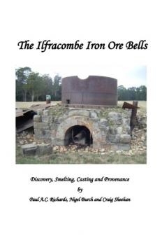 The Ilfracombe Iron Ore Bells - Paul A.C. Richards 