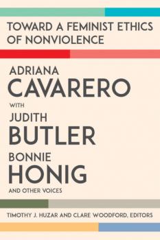 Toward a Feminist Ethics of Nonviolence - Judith  Butler 