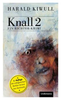 Knall 2 - Harald Kiwull Lindemanns