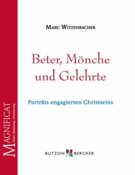 Beter, Mönche und Gelehrte - Marc Witzenbacher 