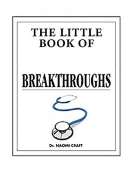 The Little Book of Medical Breakthroughs - Dr. Naomi Craft 
