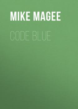 Code Blue - Mike Magee 
