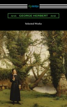 Selected Works - George  Herbert 