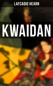 Kwaidan - Lafcadio Hearn 