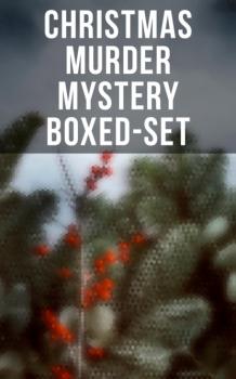 Christmas Murder Mystery Boxed-Set - Эдгар Аллан По 