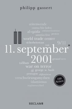 11. September 2001. 100 Seiten - Philipp Gassert Reclam 100 Seiten