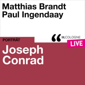 Joseph Conrad - lit.COLOGNE live (Ungekürzt) - Джозеф Конрад 