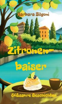 Zitronenbaiser - Barbara Bilgoni 