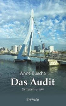 Das Audit - Anne Buscha 