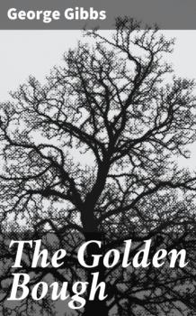 The Golden Bough - George Gibbs 